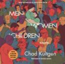 Men, Women & Children Tie-in : A Novel - eAudiobook