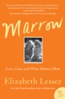 Marrow : A Love Story - eBook