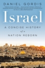 Israel : A Concise History of a Nation Reborn - eBook