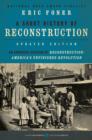A Short History of Reconstruction [Updated Edition] - eBook