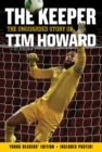 The Keeper: The Unguarded Story of Tim Howard Young Readers' Edition - eBook