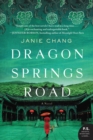 Dragon Springs Road : A Novel - eBook