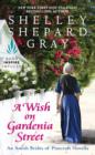 A Wish on Gardenia Street : An Amish Brides of Pinecraft Novella - eBook