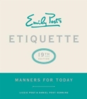 Emily Post's Etiquette, 19th Edition : Manners for Today - Book