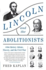 Lincoln and the Abolitionists - Book