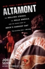 Altamont : The Rolling Stones, the Hells Angels, and the Inside Story of Rock's Darkest Day - Book