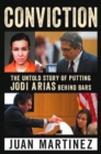 Conviction : The Untold Story of Putting Jodi Arias Behind Bars - Book