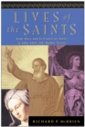 Lives of the Saints : From Mary and St. Francis of Assisi to John XXIII and Mother Teresa - eBook