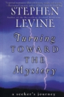 Turning Towards the Mystery - Book