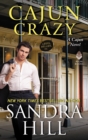 Cajun Crazy : A Cajun Novel - eBook