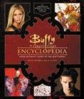 Buffy the Vampire Slayer Encyclopedia : The Ultimate Guide to the Buffyverse - Book