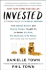 Invested : How Warren Buffett and Charlie Munger Taught Me to Master My Mind, My Emotions, and My Money (with a Little Help from My Dad) - Book