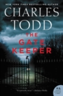 The Gate Keeper : An Inspector Ian Rutledge Mystery - eBook
