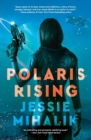 Polaris Rising : A Novel - Book