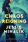 Chaos Reigning : A Novel - eBook
