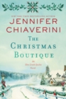 The Christmas Boutique : An Elm Creek Quilts Novel - Book