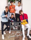 Why Don't We: In the Limelight - Book