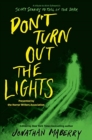 Don’t Turn Out the Lights : A Tribute to Alvin Schwartz's Scary Stories to Tell in the Dark - Book
