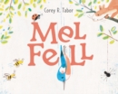 Mel Fell : A Caldecott Honor Award Winner - Book