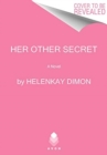 Her Other Secret : A Novel - Book