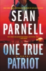 One True Patriot : A Novel - eBook