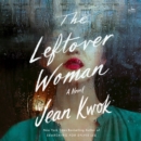 The Leftover Woman : A Novel - eAudiobook
