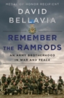 Remember the Ramrods : An Army Brotherhood in War and Peace - eBook