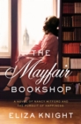 The Mayfair Bookshop : A Novel of Nancy Mitford and the Pursuit of Happiness - eBook