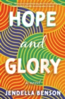 Hope and Glory : A Novel - eBook