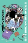 The Tatami Time Machine Blues : A Novel - eBook
