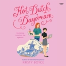 Hot Dutch Daydream - eAudiobook