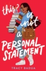 This Is Not a Personal Statement - Book