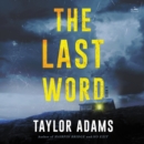 The Last Word : A Novel - eAudiobook