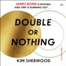 Double or Nothing : A Double O Novel - eAudiobook