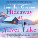 Hideaway at Silver Lake : A Snowflake Sisters Novel - eAudiobook