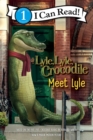 Lyle, Lyle, Crocodile: Meet Lyle - Book