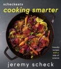 ScheckEats-Cooking Smarter : Friendly Recipes with a Side of Science - eBook