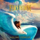 Fireborn: Phoenix and the Frost Palace - eAudiobook