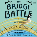 The Bridge Battle - eAudiobook