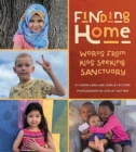Finding Home: Words from Kids Seeking Sanctuary - Book