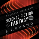 The Best American Science Fiction and Fantasy 2023 - eAudiobook