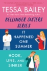 Tessa Bailey Book Set 3 : It Happened One Summer / Hook, Line, and Sinker - eBook