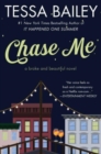 Chase Me : A Broke and Beautiful Novel - Book