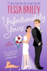 Unfortunately Yours UK : A Novel - Book