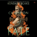 Champion of Fate - eAudiobook