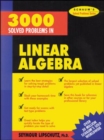 3,000 Solved Problems in Linear Algebra - Book