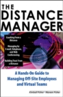 The Distance Manager: A Hands On Guide to Managing Off-Site Employees and Virtual Teams - eBook