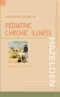 Clinician's Guide to Pediatric Chronic Illness - eBook