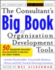 The Consultant's Big Book of Organization Development Tools - Book