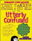 Test Taking Strategies & Study Skills for the Utterly Confused - eBook